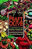 Image de Feast of the Olive: Cooking with Olives and Olive Oil
