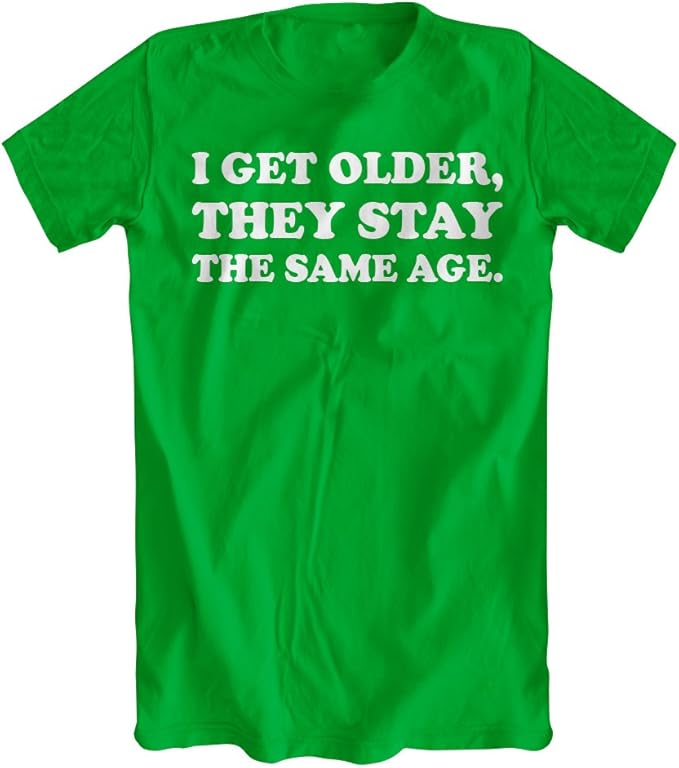 Amazon Com Protacular I Get Older They Stay The Same Age T Shirt Dazed Confused Books