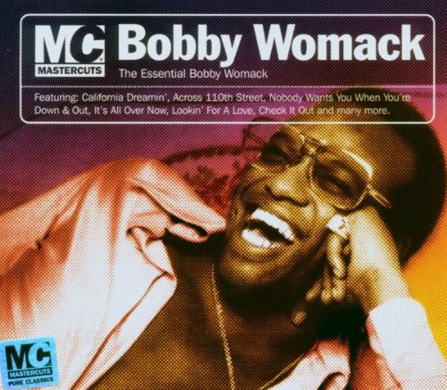 Bobby Womack - Mastercuts Presents...the Essential Bobby Womack - Zortam Music