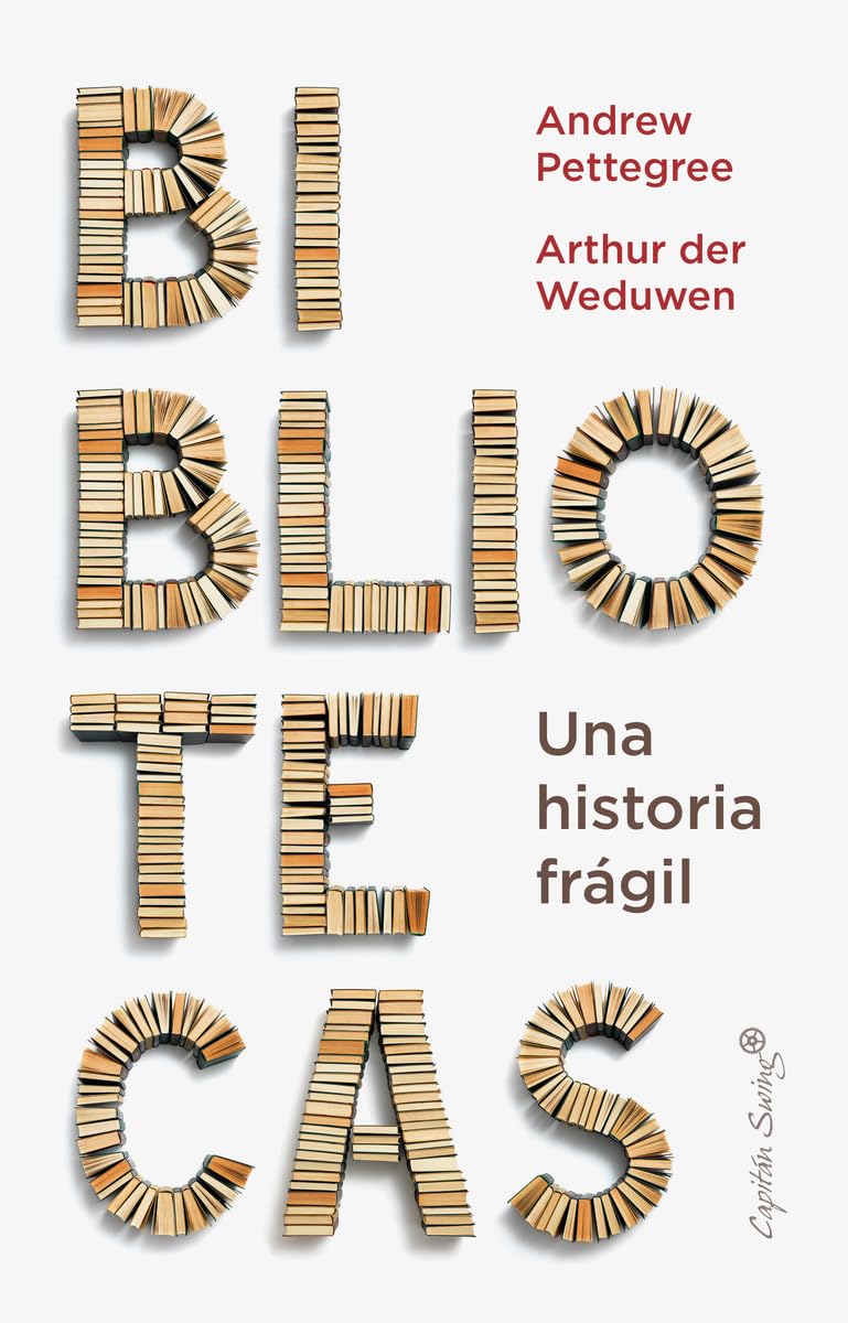 Bibliotecas: Una historia frágil (Ensayo)