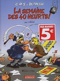 La  semaine des 40 heurts !