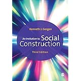 An Invitation to Social Construction