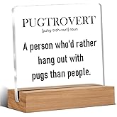 Pug Gifts for Pug Lovers, Birthday Gifts for Women Dog Lover Best Friend Sister, Funny Home Decor Office Desk Sign Keepsake