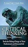 Critical Thinking: Tools for Taking Charge of Your Professional and Personal Life (2nd Edition)