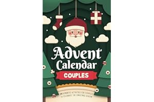 Couples Advent Calendar: 24 Romantic Activities for Couples to Celebrate the Christmas Season
