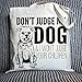 Pet Studio Art Don't Judge My Dog Tote Bag