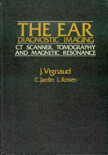 The Ear: Diagnostic Imaging