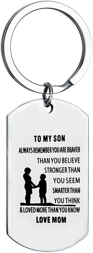 Mon Son Key Chain Ring Dog Tag Letter Always remember you are braver than you believe stronger smarter than you think Love Mom Gift for Men Boy