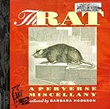 The rat: A perverse miscellany by 