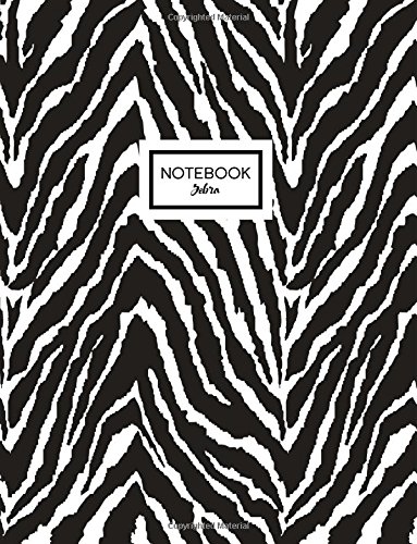 Zebra Notebook: Black and White Zebra Print