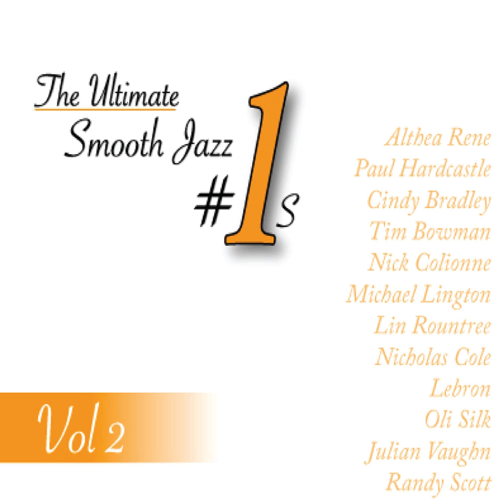 The Ultimate Smooth Jazz #1s, Vol. 2