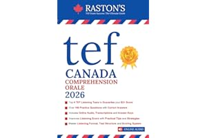 TEF Canada Compréhension Orale - 4 Full Length Listening Tests with Audio and Transcriptions to Score B2+ on TEF / TEFAQ Exam