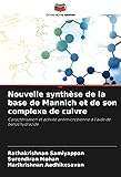 Nouvelle synthèse de la base de Mannich et de son
