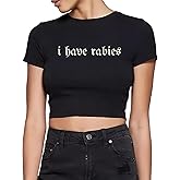 Funnydove I Have Rabies Gaphic Crop Tshirt Women
