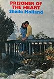 Prisoner of the Heart by Sheila Holland front cover