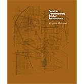 Detail in Contemporary Timber Architecture