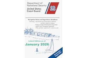 Navigation Rules And Regulations Handbook (Color Print): Containing - International & Inland Rules