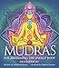 Mudras for Awakening the Energy Body by 