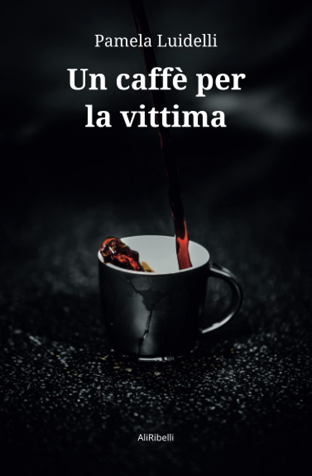 Amazon - Un caffè per la vittima : Luidelli, Pamela: Libri