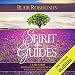 Spirit Guides: 3 Easy Steps to Connecting and Communicating with Your Spirit Helpers: 3 Easy Steps P by 