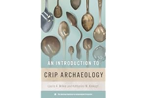 An Introduction to Crip Archaeology