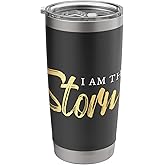 I am the Storm Stainless Steel Insulated Tumbler