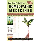 Everybody's Guide to Homeopathic Medicines