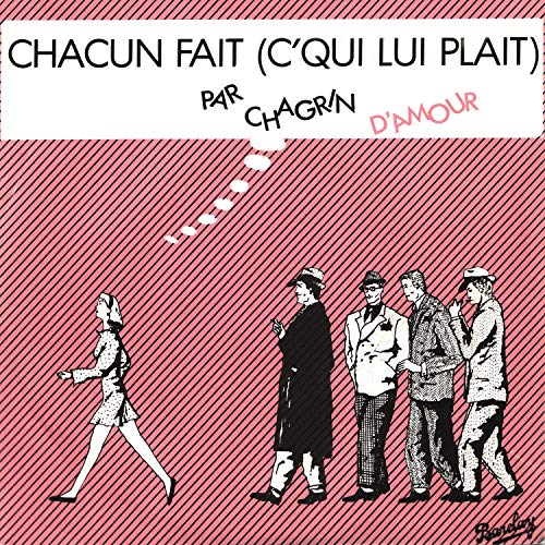 chagrin damour chacun fait cqui lui plait