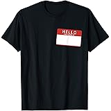 Flippin Sweet GearCutomize Your Own Hello My Name Is T-Shirt T-ShirtOEKO-TEX STANDARD 100
