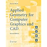 Applied Geometry for Computer Graphics and CAD (Springer Undergraduate Mathematics Series)