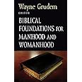 Biblical Foundations for Manhood and Womanhood (Volume 3)