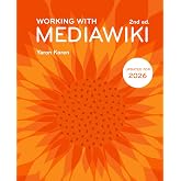 Working with MediaWiki, 2nd edition
