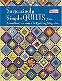 Surprisingly Simple Quilts: From Australian Patchwork & Quilting Magazine (That Patchwork Place) by 
