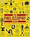 The Philosophy Book (Big Ideas Simply Explained)