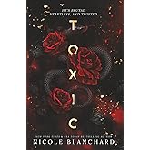 Toxic: A Dark Romance (Falling for the Villain Series)