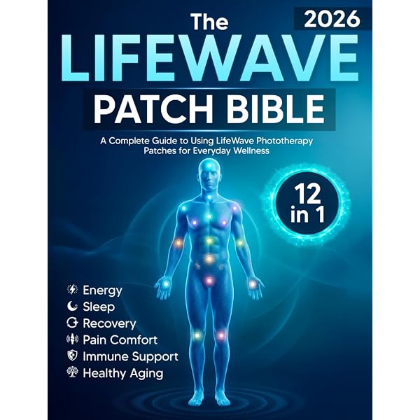 Amazon.com: LifeWave Patch Protocols Handbook: Step-by-Step
