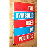 The Symbolic Uses of Politics