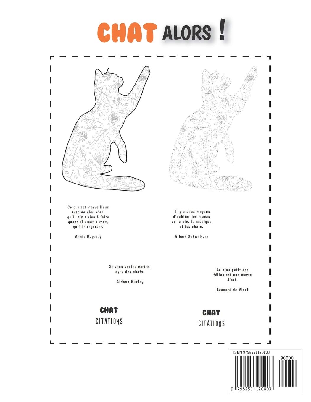Chat Coloriages Et Citations 50 Modeles De Dessins De Chats Et De Fleurs Incrustees A Colorier Et Reproduire Avec Pointilles 10 Citations Celebres Des Ecrivains Legendaires French Edition Animees Citations Amazon Com Books