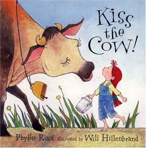 Kiss the Cow! 1580481221 Book Cover