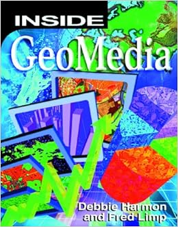 Inside Geomedia Debbie Harmon W Fredrick Limp - 