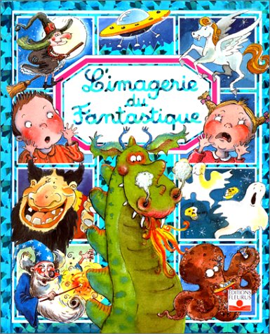 L'Imagerie du fantastique by Collectif