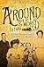 Around the World in 1909 - Harriet White Fisher and Her Locomobile by Lisa Begin-Kruysman