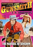 The Marshal of Kingdom (A Gunsmith Western Book 7)