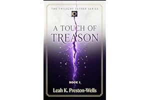 A Touch of Treason (The Twilight Tether Book 1)