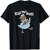 Read More Books Pigeon Book Lover T-Shirt