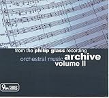 Philip Glass Recording Archive Vol.2