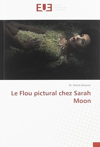 Download Le Flou pictural chez Sarah Moon PDF