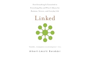 Linked: How Everything Is Connected to Everything Else and What It Means for Business, Science, and Everyday Life