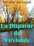 LA DISPARUE DE VIRELONDE  -  (Roman policier - Enquête et suspense) (French Edition)