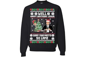 WILD BOBBY Well Happy Birthday Jesus Ugly Christmas Sweater Mens Womens Crewneck Sweatshirt